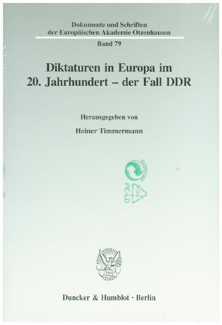 Diktaturen in Europa Im 20. Jahrhundert - Der Fall Ddr (Paperback)