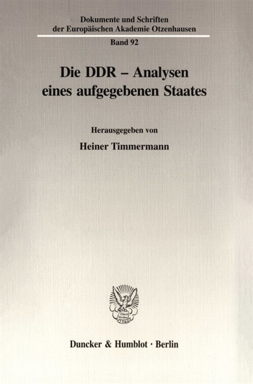 Die Ddr - Analysen Eines Aufgegebenen Staates (Paperback)