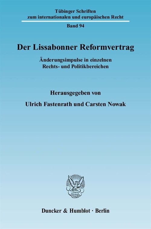Der Lissabonner Reformvertrag: Anderungsimpulse in Einzelnen Rechts- Und Politikbereichen (Paperback)