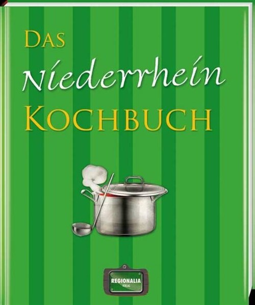 Das Niederrhein Kochbuch (Hardcover)