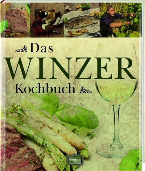Das Winzer Kochbuch (Hardcover)
