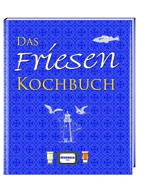 Das Friesen Kochbuch (Hardcover)