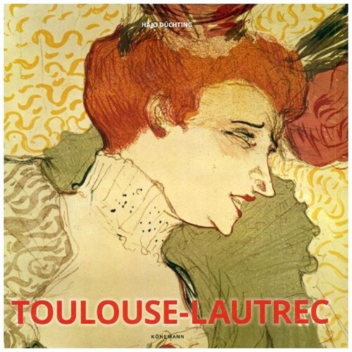 Toulouse-Lautrec (Hardcover)