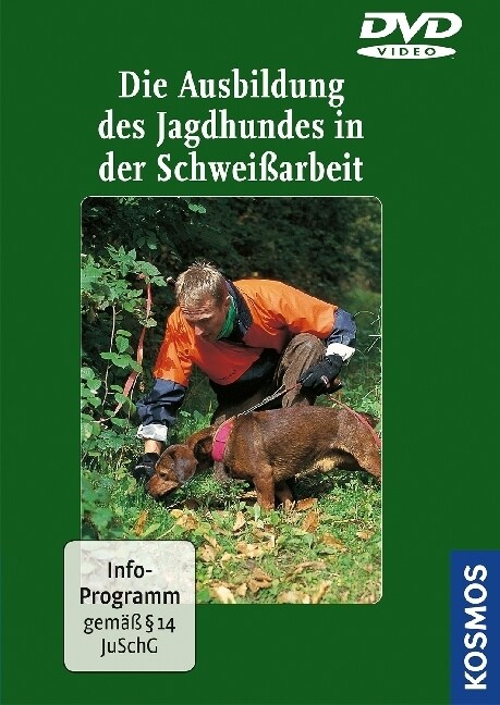 Die Ausbildung des Jagdhundes in der Schweißarbeit, 1 DVD (DVD Video)