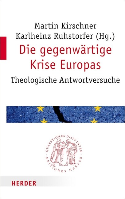 Die Gegenwartige Krise Europas: Theologische Antwortversuche (Paperback)