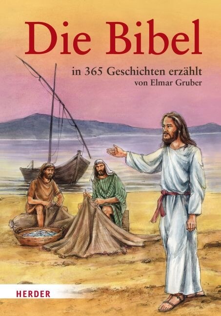 Die Bibel in 365 Geschichten erzahlt (Hardcover)