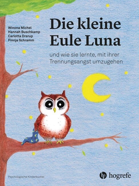 Die kleine Eule Luna (Hardcover)