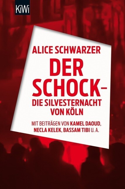 Der Schock - die Silvesternacht in Koln (Paperback)