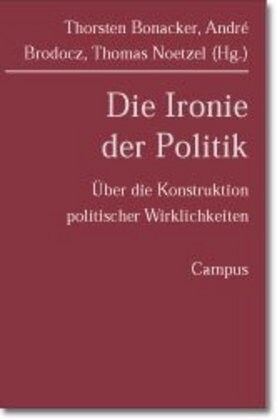 Die Ironie der Politik (Paperback)