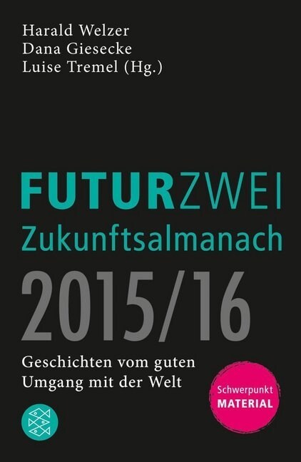 Der FUTURZWEI Zukunftsalmanach 2015/16 (Paperback)