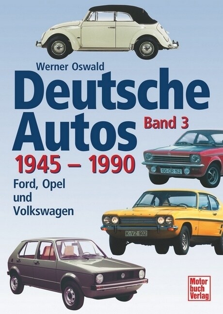 Deutsche Autos. Bd.3 (Hardcover)