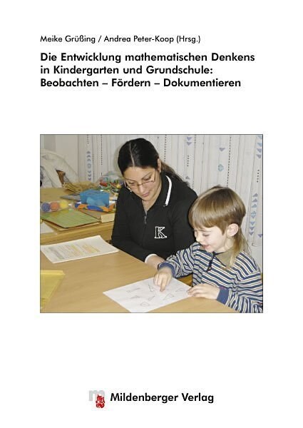 Die Entwicklung mathematischen Denkens in Kindergarten und Grundschule (Paperback)