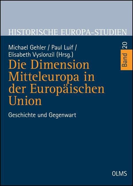 Die Dimension Mitteleuropa in der Europaischen Union (Paperback)