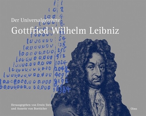 Der Universalgelehrte Gottfried Wilhelm Leibniz (Hardcover)
