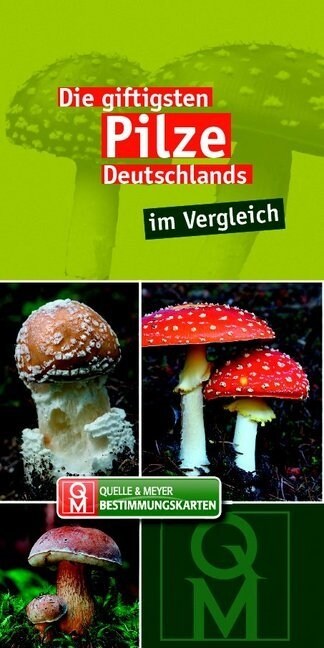 Die giftigsten Pilze Deutschlands im Vergleich, Bestimmungskarten (Cards)