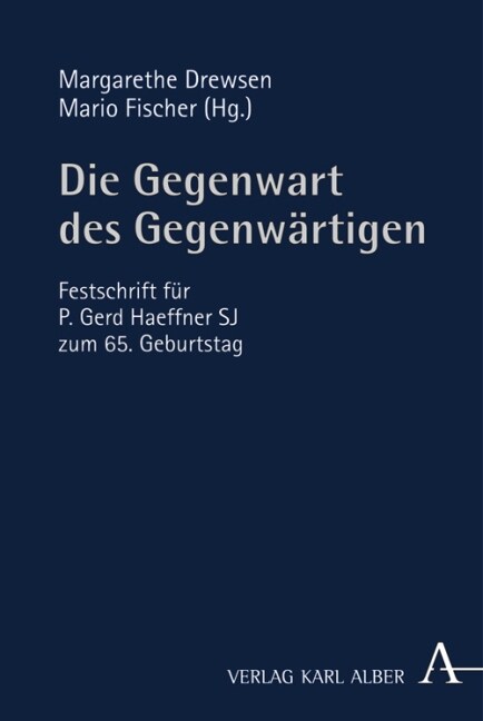Die Gegenwart des Gegenwartigen (Hardcover)