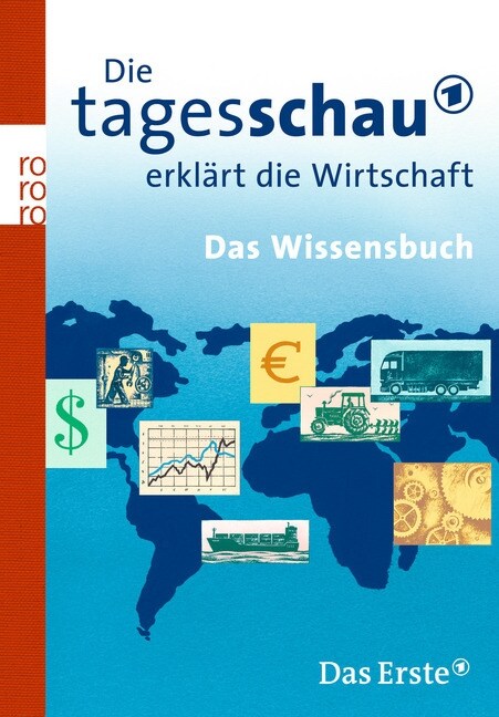 Die Tagesschau erklart die Wirtschaft (Paperback)