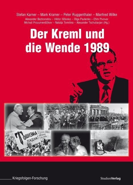 Der Kreml und die Wende 1989 (Hardcover)