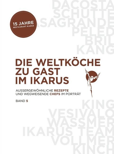 Die Weltkoche zu Gast im Ikarus. Bd.5 (Hardcover)