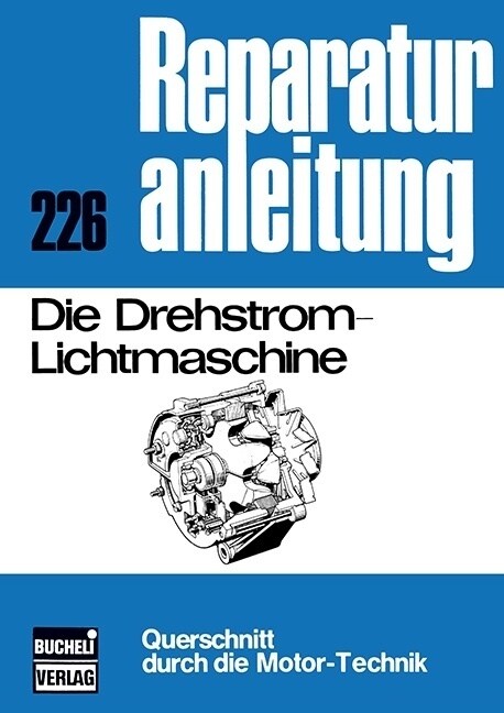 Die Drehstrom-Lichtmaschine (Paperback)