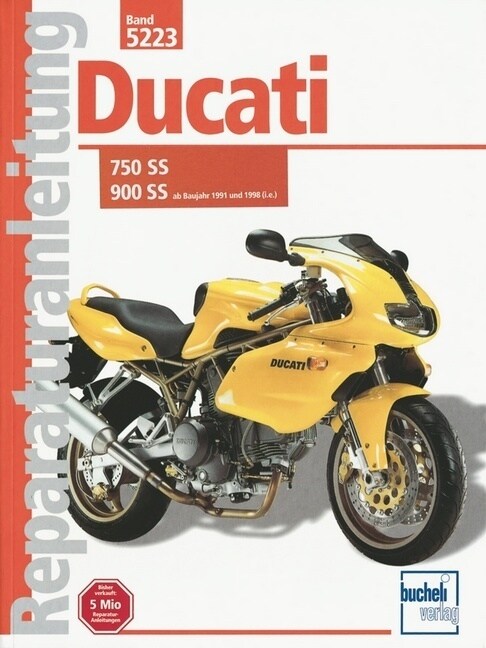 Ducati 600/750, 900 SS (ab Baujahr 1997) (Paperback)