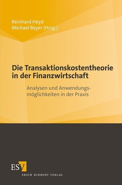 Die Transaktionskostentheorie in der Finanzwirtschaft (Paperback)