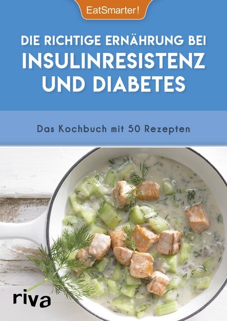 Die richtige Ernahrung bei Insulinresistenz und Diabetes (Paperback)