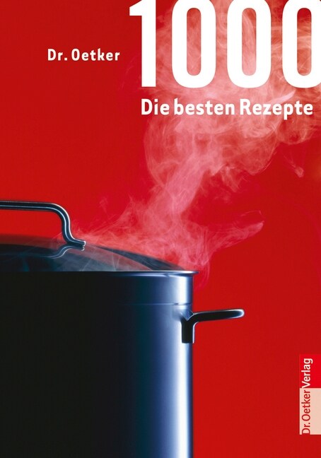 Dr. Oetker 1000 - Die besten Rezepte (Hardcover)