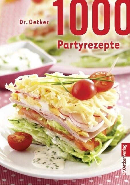 Dr. Oetker 1000 Partyrezepte (Hardcover)