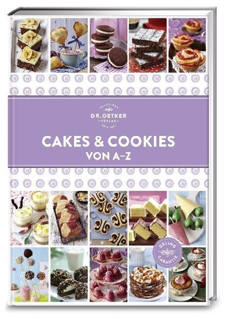 Dr. Oetker Cakes & Cookies von A-Z (Hardcover)