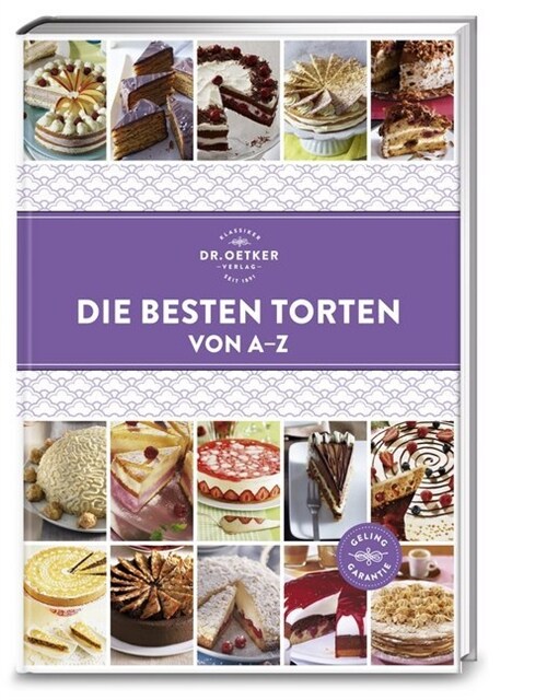 Dr. Oetker Die besten Torten von A-Z (Hardcover)