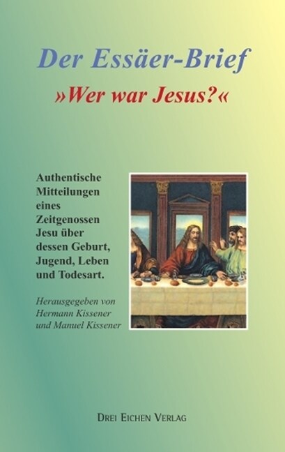 Der Essaer-Brief - Wer war Jesus？ (Paperback)