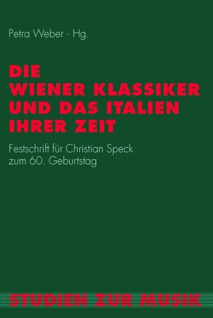 Die Wiener Klassiker und das Italien ihrer Zeit (Paperback)