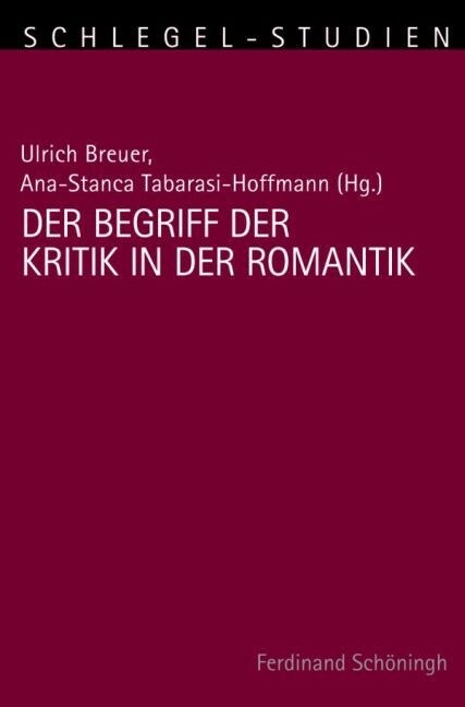 Der Begriff der Kritik in der Romantik (Paperback)