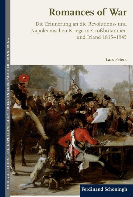 Die Revolutions- Und Napoleonischen Kriege in Der Europ?schen Erinnerung (Hardcover)