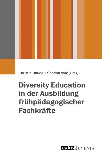 Diversity Education in der Ausbildung fruhpadagogischer Fachkrafte (Paperback)