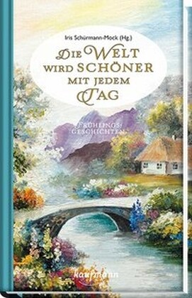 Die Welt wird schoner mit jedem Tag (Hardcover)