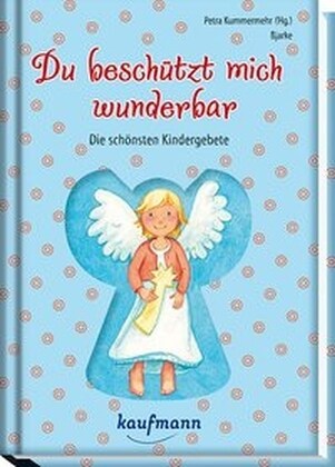 Du beschutzt mich wunderbar, m. Schutzengel-Anhanger (Hardcover)