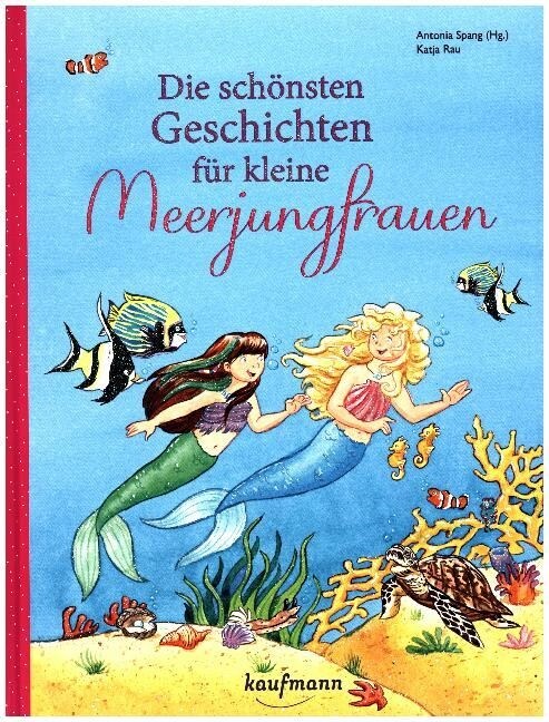 Die schonsten Geschichten fur kleine Meerjungfrauen (Hardcover)
