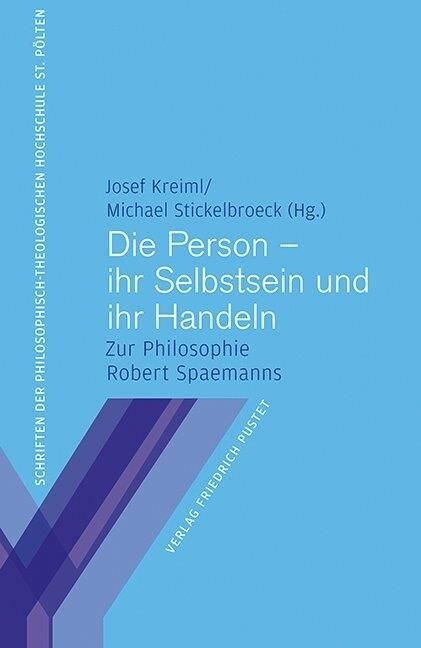 Die Person - ihr Selbstsein und ihr Handeln (Paperback)