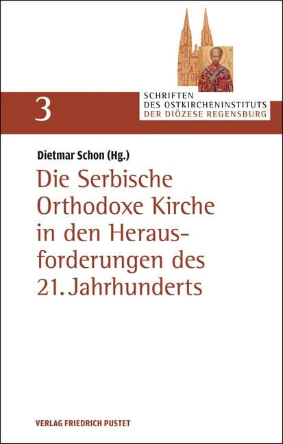 Die Serbische Orthodoxe Kirche in den Herausforderungen des 21. Jahrhunderts (Paperback)
