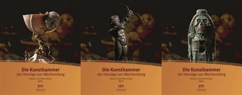 Die Kunstkammer der Herzoge von Wurttemberg, 3 Bde. (Hardcover)