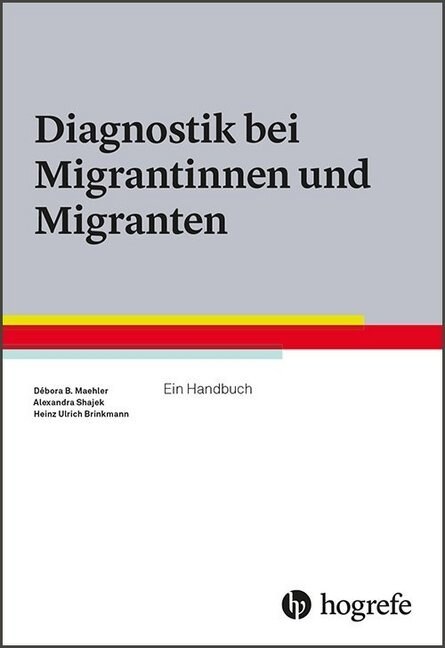 Diagnostik bei Migrantinnen und Migranten (Paperback)