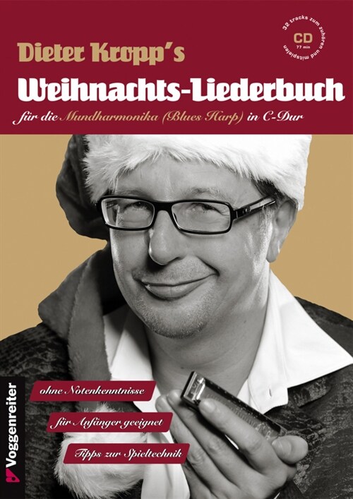 Dieter Kropps Weihnachts-Liederbuch fur die Mundharmonika (Blues Harp) in C-Dur, m. Audio-CD (Sheet Music)