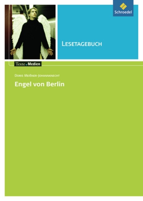 Doris Meißner-Johannknecht Engel von Berlin, Lesetagebuch (Pamphlet)