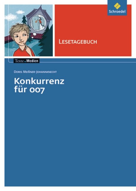 Doris Meißner-Johannknecht Konkurrenz fur 007, Lesetagebuch (Pamphlet)