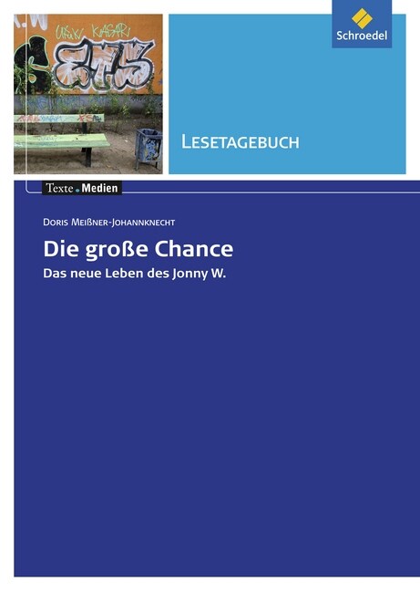 Doris Meißner-Johannknecht Die große Chance, Lesetagebuch (Pamphlet)