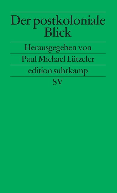 Der postkoloniale Blick (Paperback)