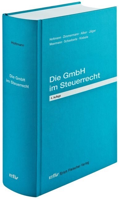 Die GmbH im Steuerrecht (Hardcover)