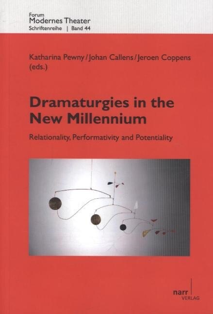 Dramaturgies in the New Millennium (Paperback)